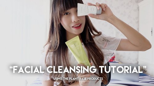 Facial Cleansing Tutorial Using THE PLANT BASE Products - YouTube