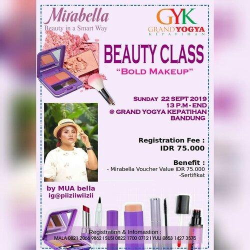 MAKEUP CLASS ALERT!!!
.
GENGS yuu ikutan nih makeup class bareng aku dan @mirabellacosmetics akan ada banyak ilmu yang bakal aku kasih. Dan juga tentunya bisa di aplikasikan oleh para pemula sekalipun. .
.
Yuukk buruan di catet tanggalnya 22 September 2019 ini. Daripada weekendnya gabut mending belajar makeup bareng yukkk.
.
.
Hanya dengan Rp 75.000 aja kalian udah bisa dapet voucher Mirabella Cosmetic senilai 75k dan sertifikat.
.
Boleh banget hubungi CP di bawah ini.
.
Mala : 0821 2066 9862
Susi : 0822 1700 0712
Yuli : 0853 1427 3575
.
Yukk gengsss di tunggu yakk.
.
#clozetteid #beauty #makeup #makeupclasses #makeupclassbandung #makeupclass #eventbandung #eventmakeupbandung #eventmakeup