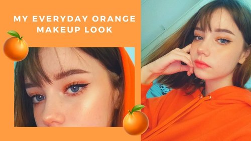 My Everyday Orange Makeup Look ð§¡ - YouTube