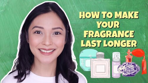 HOW TO MAKE YOUR FRAGRANCE LAST LONGER | PHILIPPINES ðµð­ - YouTube