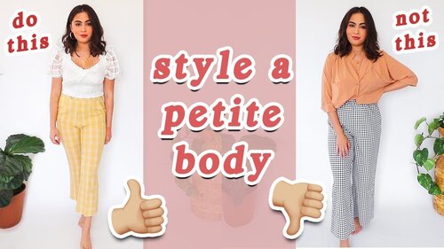 15 PETITE STYLING TIPS // How to Style a Petite Body Type â¡ - YouTube