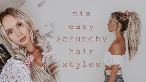 6 Easy Scrunchy Hairstyles | Kirsten Zellers - YouTube