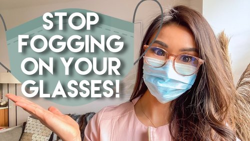 HOW TO STOP FOGGING ON YOUR GLASSES WHILE WEARING MASK - YouTube