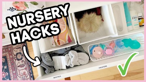 NURSERY HACKS EVERY MOM SHOULD KNOW | + Nursery Organization and Storage Ideas - YouTube