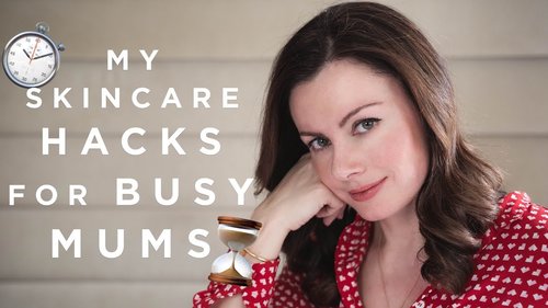 My Skincare Hacks For Busy Mums | Dr Sam Bunting - YouTube