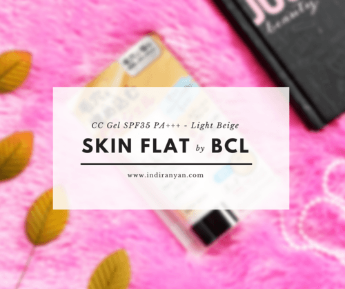 What Indira Loves: [REVIEW] Skin Flat Pore Filling CC Gel by BCL*