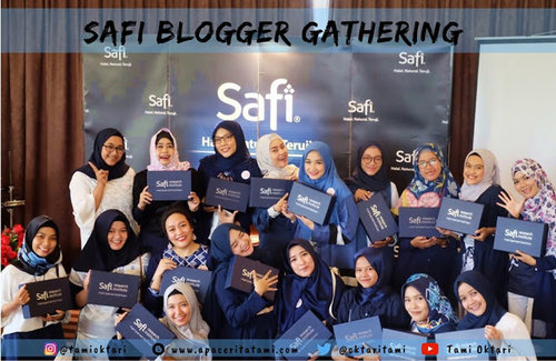 Blog by Tami Oktari: [EVENT] Safi Blogger Gathering Pekanbaru