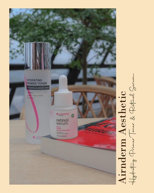 New on the blog🍂Ada @airnderm Hydrating Primer Toner yang masuk Current Favorite, dan Retinol Serum yang nggak bikin kulit merah-merah meskipun saya pakai setiap hari.Buka aja jurnalsaya.com artikel paling atas.#clozetteid #beautiesquad #JurnalSaya #BeautyThings #skincareblogger #skincareindonesia #airnderm #airinskin