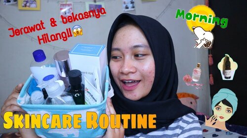 Morning Skincare Routine â Jerawat cepat kempes?!  NATS - YouTube