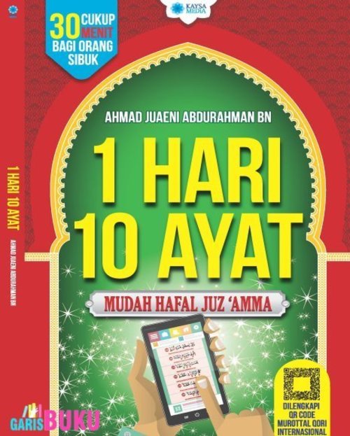 1 Hari 10 Ayat Cara Mudah Hafal Juz'amma Dan Al-Qur'an Dalam Waktu Singkat  http://garisbuku.com/shop/1-hari-10-ayat-mudah-hafal-juzamma/