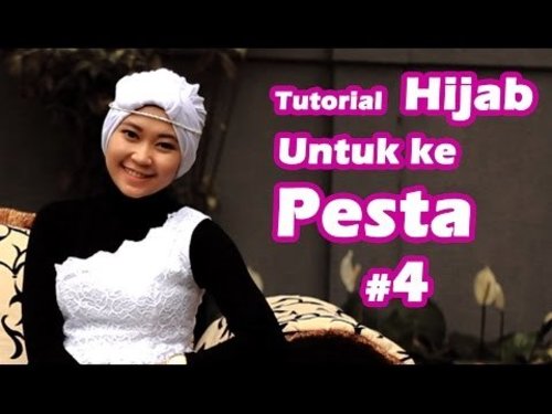 Tutorial Hijab untuk Pesta #4 - YouTube