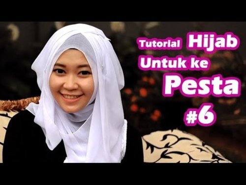 Tutorial Hijab untuk Pesta #6 - YouTube