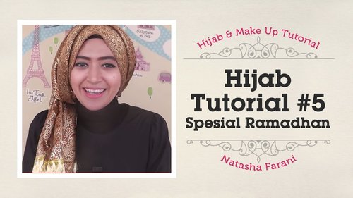 Hijab Tutorial - Natasha Farani Spesial Ramadhan #5 - YouTube