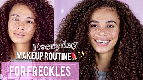 Everyday MakeUp For People W/ Freckles - YouTube