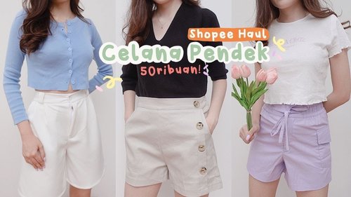 Shopee Haul Celana Pendek (ala-ala Korea) Cuma 50ribuan!! wajib beli semuanyaa |
YouTube
