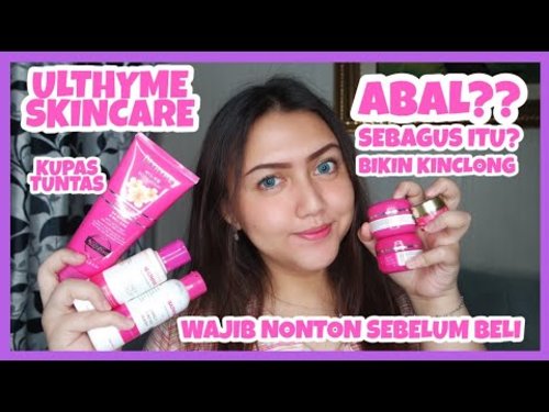 [Review] Ulthyme Skincare Ternyata..... | Khansamanda - YouTube