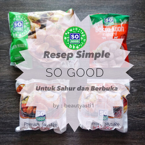 [NEW POST IS UP!] 4 resep simple untuk sahur dan berbuka. Aku bikin 4 menu masakan yang super simple, bahkan buat kamu yang ga bisa masak or lagi males masak. Menu ini kreasi masakan rumahan aku di Bulan Ramadhan. ...Psstt!! Bisa untuk masak pas ditinggal mba mudik nih, klik aja link ini atau klik link yang ada di bio aku 👉🏻 https://www.beautyasti1.com/2018/06/4-resep-simple-so-good-untuk-sahur-dan-berbuka.html 🌍...#MasakanRumahKhasRamadhan #SogoodXbpn #LebihBaikSoGood @sogoodid @bloggerperempuan ....#bakso #baso #nugget #nasigoreng #nasgor #hotang #hotdog #kentang #frenchfries #fries #meatball #chicken #menu #yummy #delicious #lunch #dinner #sahur #suhoor #ramadhan #bukapuasa #bukber #ngabuburit #lebaran #mudik #laper #clozetteid