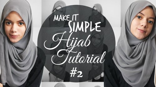 Hijab Tutorial #2: Make It Simple | ZIARSYA - YouTube