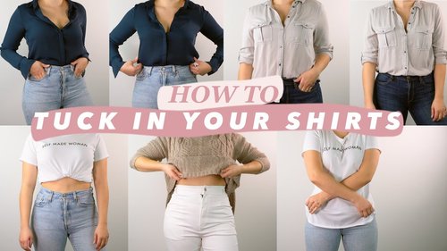 How to tuck in a shirt (T-shirt, chunky sweater, button down shirt) | Let's talk Beauty - YouTube