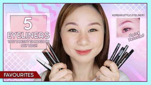 5 Eyeliners that doesn't smudge on OILY lids!!! + Korean Style Eyeliner Tutorial - YouTube