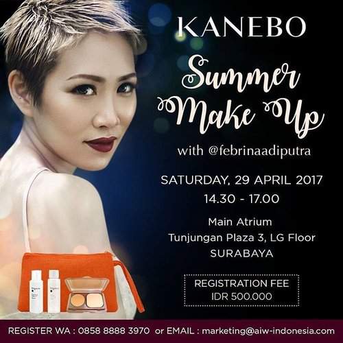 Join @kaneboid makeup class with theme "Summer Makeup Style" by @febrinaadiputra. Save your spot by register via WA to 0858.8888.3970 or email to marketing@aiw-indonesia.com Subject : Febrina Makeup Class

Registration Fee : IDR 500.000. You will get :
* Kanebo Cosmetics product worth IDR 500.000 picked by yourself
* Goodie bag as in picture
* Makeup brush and tools will be provided by Kanebo Cosmetics
* Snack

#kaneboxmua #kaneboid #kaneboindonesia
#clozetteid #indonesianbeautyblogger #beautybloggerindonesia#surabayabeauty #surabayabeautyblogger #sbybeautyblogger #sbymakeup #sbymakeupartist