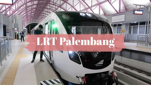 Nyobain LRT di Palembang | Videonya Gita eps. 121 - YouTube