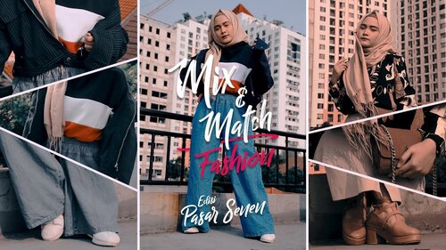 #MIXANDMATCH - Fashion Murah ala Pasar Senen - YouTube