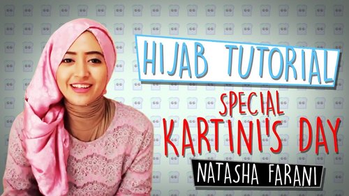Hijab Tutorial (Special Kartini's Day) - Natasha Farani #HijabTutorialNatashaFarani