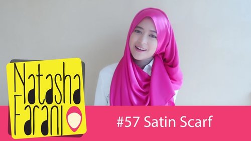 # 57 Hijab Tutorial - Natasha Farani (Satin Scarf) - YouTube