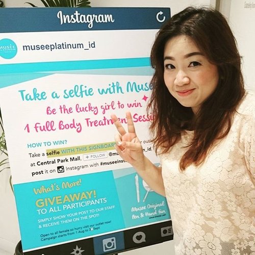 Take a selfie with @museeplatinum_id and win full body treatment. From 1 Aug until 30 Sept 2015!!! #museeinsta89 at @centralparkmall#clozetteid #beautyblogger #promo #giveaway #Jakarta #Indonesia