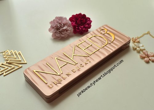  Pink Beauty Heart: Review and Looks : Urban Decay Naked 3 Eyeshadow Palette