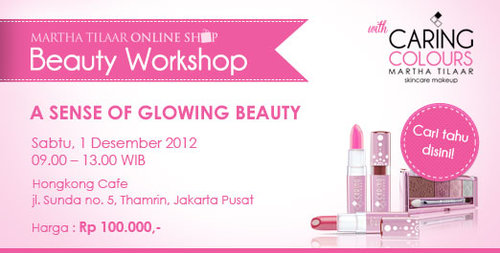 Beauty Workshop " A Sense of Glowing Beauty" With Caring Colours 