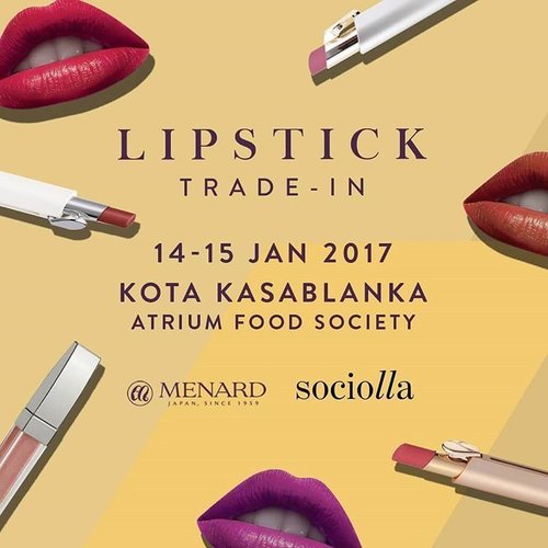 This weekend! Menard Lipstick Trade-In di Kota Kasablanka Atrium Food Society. Bawa lipstik lamamu sebanyak mungkin (terkecuali lip balm dan lip liner) dan pilih shade favorit kamu dengan hanya membayar harga spesial lipstick yang ingin ditukarkan, loh! Ajak teman-temanmu dan jadilah 100 orang pertama untuk mendapatkan Sociolla Shopping Voucher!  #sociolla #menard #menard_id #menardlipsticktradein #sociollablogger #clozetteid #clozetteambassador #tradein