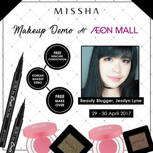 Hi pretties! Come and visit @missha.id at AEON Mall Exhibition 1st floor 
There will be 30% off ALL ITEMS! YESSS ALL ITEMS and also Korean Makeup Demo by me @jesslynlyne and @miharu.julie on 29th & 30th April 2017!
Just visit and shop anything without minimum purchase and you can also get FREE EXCLUSIVE MAKEOVER by me and learn more about the secret of flawless and perfect Korean skin with me and Miharu!
Mark your calendar and see you on Saturday and Sunday 😘😘😘 *ssstttt also special beauty hacks tips from us*
.
.
.
#misshaid #missha #misshaindonesia #kbeauty #wonderfullyn #lynebeauty #clozetteid #fdbeauty #clozetteambassador