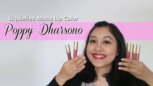Poppy Dharsono Liquefied Matte Lip Color Swatch & Review - YouTube
