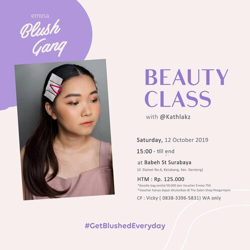 Finally! Kath bikin makeup class lagi... Yuk buruan daftar sblm g keburu!! Terbatas bgt!! Kath bakalan share tips & trick glow makeup looks!! Kalian tw @eminacosmeticssurabaya @eminacosmetics ngeluarin byk bgt prpduct baru jg kan.. nah kalian bs liat jg lo wkt makeupclass 😘😘 see you!!! #getblushedeveryday#makeupclass #makeupdemo #makeupclasssurabaya #bloggerindonesia #lookbookindonesia #beautyguru #beautyvlogger #beautyblogger #clozetteid #bloggerstyle #fashionblogger #fashionstylea #fashionindo #indonesianbeautyblogger #indonesian_blogger #indonesiabeautyblogger #youtubeasia #youtuberindonesia #clozetteambassador