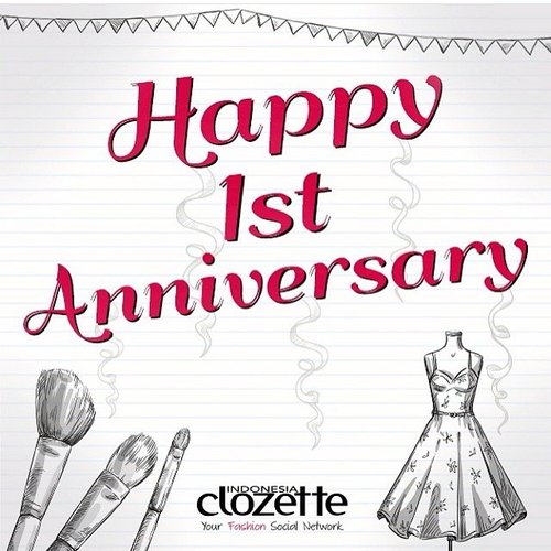 Happy anniversary @clozetteid #ClozetteID #ClozetteMember #Clozette1stAnniversary @jcliani @imaginarymi @rifkagio