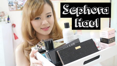 Sephora Singapore Haul Too Faced, Tarte, Glam Glow, Hakuhodo, etc | Indonesia - YouTube