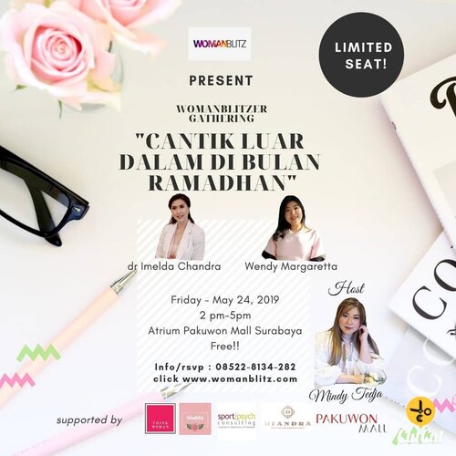 See you in 2 days at @womanblitz #womanblitzgathering !

Thank you banget enthusiasm nya, limited seat nya sampe harus di tambah2, yang masih pengen ikutan dan belom RSVP bisa coba contact ke nomer yang tersedia siapa tau bisa bisa di tambahin lagi slot nya ehehehe 😘! #womanblitz 
#event #eventsurabaya
#surabaya #surabayaevent
#clozetteid  #sbybeautyblogger  #bloggerindonesia #bloggerceria #bloggerperempuan #indobeautysquad  #influencer #beautyinfluencer #surabayainfluencer #surabayablogger #influencersurabaya  #indonesianbeautyblogger  #bloggerid #bblogger #bbloggerid #SurabayaBeautyBlogger #infoevent #eventgratis
#freeevent #freeeventsurabaya #gathering #lifestyle #health #beauty