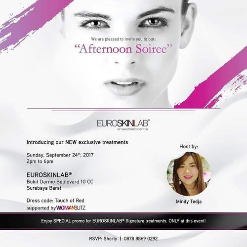 Introducing The New Exclusive Treatments

Euro Skin Lab Surabaya

Present
"The Afternoon Soire"

in collaboration with Surabaya Beauty Blogger 
Sunday 
September 24th ,2017
2-6pm 
at Euro Skin Lab Boulevard  Surabaya 
With Host @mgirl83 
Be There , beauty lovers 
Info : Sherly - 0878 8869 0292

#euroskinlab #newtreatment #skinclinic #esl #esc #beautynews #womanblitzpartner #eslevent #eslanniversary #eventsurabaya #infosurabaya #surabayaevent #blogger #bblogger #bbloggerid #beautyblogger #event #beautyevent #clozetteid #sbybeautyblogger #bloggerceria  #aestheticclinic #klinikkecantikan #klinikkecantikansurabaya #influencer #beautyinfluencer #eventsurabaya #beautyclinic #treatment