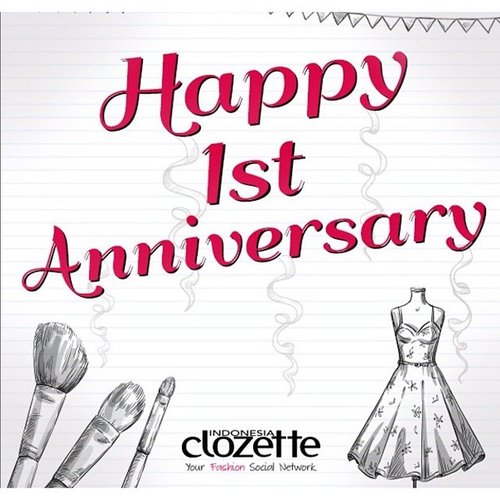 Happy 1st anniversary @clozetteid ! #clozetteid #clozette1stanniversary