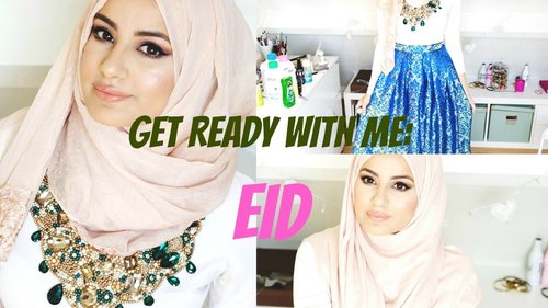 Get Ready With Me : EID! Make-up Tutorial, Hijab Tutorial & OOTD! - YouTube