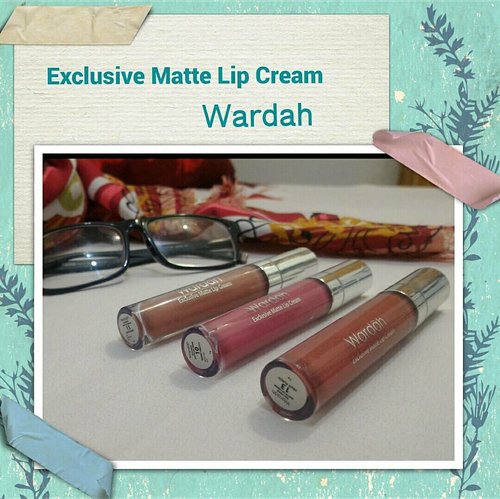 Ini ni Best Seller Wardah Exclusive Matte Lip Cream yg ok punya, cobain deh wrnanya cntik2 bgt