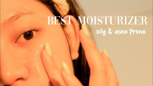 Best Pelembab (oily & acne prone) - YouTube