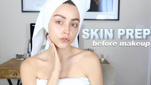 HOW TO PREP YOUR SKIN FOR FLAWLESS MAKEUP! - YouTube