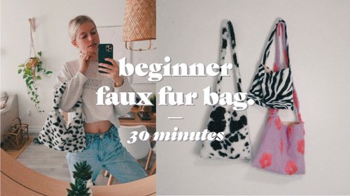 Beginner Sewing: Faux fur tote bag tutorial *make it in 30 minutes - YouTube