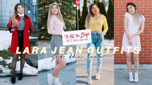 DRESSING LIKE LARA JEAN: Get The Look | to all the boys ps. i still love you - YouTube