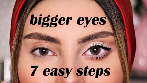 7 TRICKS TO HAVE BIGGER LOOKING EYES I MAKE EYES BIGGER TUTORIAL FOR BEGINNERS - YouTube