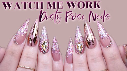 DUSTY ROSE NAILS | WATCH ME WORK TUTORIAL - YouTube