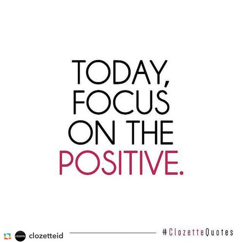 #
Bismillah....semoga semakin baik.
===>
@clozetteid:Positive outcome lead to positive income. So don't wait! Start your positivity today and bring out the positive vibes from others.
Happy Wednesday! (Psst it's mid week already)
#clozettequotes #clozetteid